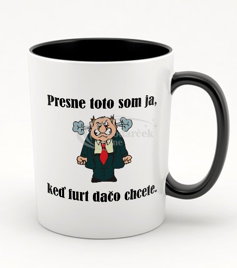 Toto som ja, keď furt dačo chcete. hrnček - Farba: Sivá, Typ: Farebné vnútro a uško