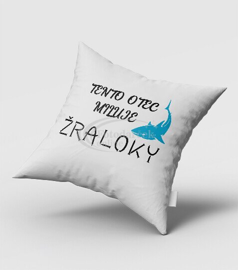 Tento otec miluje žraloky