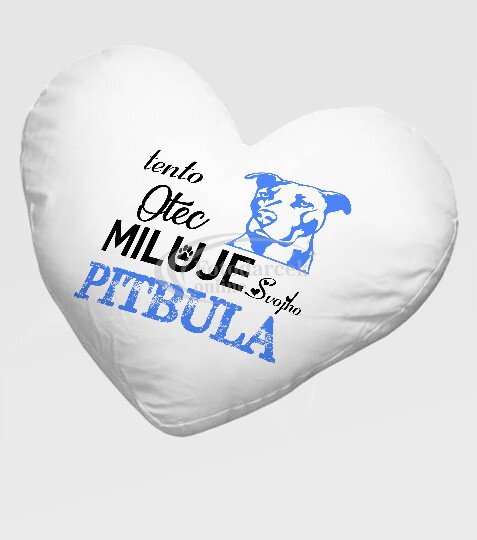 Tento otec miluje svojho pitbula - Typ: Štvorec