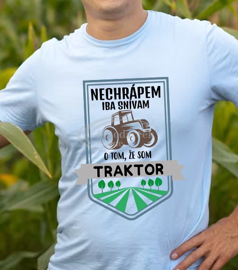 Nechrápem! Iba snívam o tom, že som traktor.